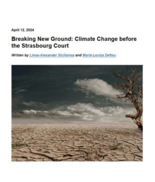 Breaking New Ground Climate Change before the Strasbourg Court - ejil talk